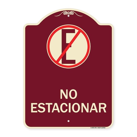 Spanish Parking No Estacionar No Parking  With Graphic Heavy-Gauge Aluminum Architectural Sign
